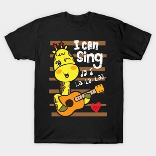 giraffe I can sing T-Shirt